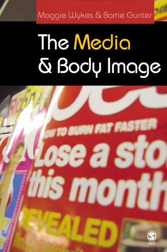 The Media and Body Image: If Looks Could Kill
