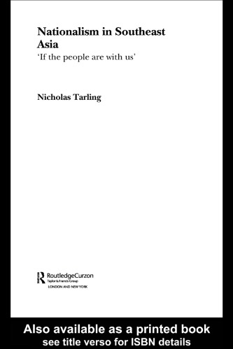 Nationalism in Southeast Asia (Routledgecurzon Studies in the Modern History of Asia)