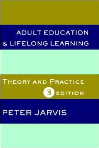 Adult Education and Lifelong Learning: Theory and Practice, 3rd Edition