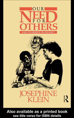 Our Need for Others and Its Roots in Infancy