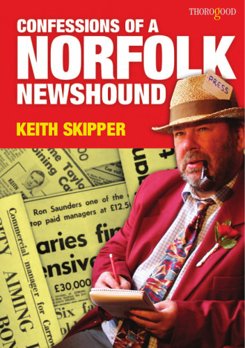 Confessions of a Norfolk Newshound