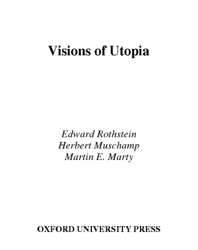 Visions of Utopia (New York Public Library Lectures in Humanities)