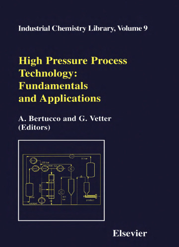 High Pressure Process Technology: Fundamentals and Applications