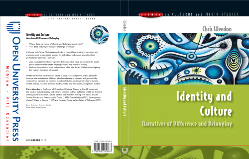 Identity and Culture: Narratives of Difference and Belonging (Issues in Cultural and Media Studies)