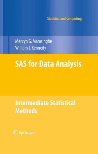 SAS for Data Analysis: Intermediate Statistical Methods