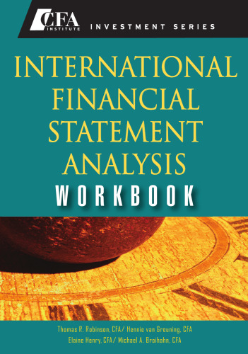 International Financial Statement Analysis Workbook (CFA Institute Investment Series)