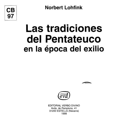 Las Tradiciones del Pentateuco en la Época del Exilio