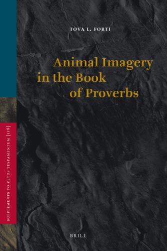 Animal Imagery in the Book of Proverbs (Supplements to Vetus Testamentum)