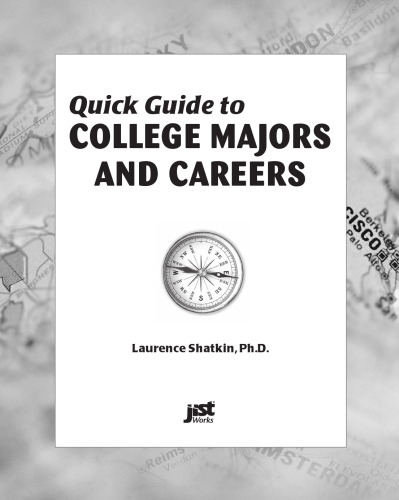 Quick Guide to College Majors and Careers (Jist Quick Guide)