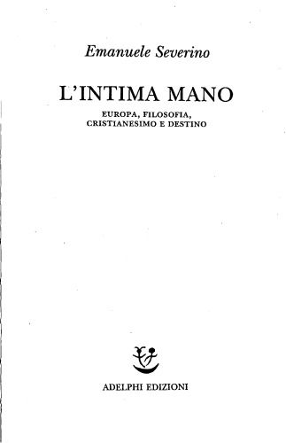 L'intima mano. Europa, filosofia, cristianesimo e destino