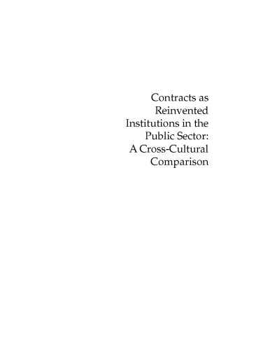 Contracts as Reinvented Institutions in the Public Sector: A Cross-Cultural Comparison