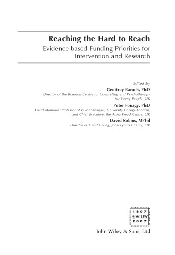 Reaching the Hard to Reach: Evidence-based Funding Priorities for Intervention and Research