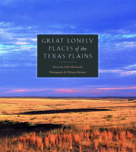 Great Lonely Places of the Plains