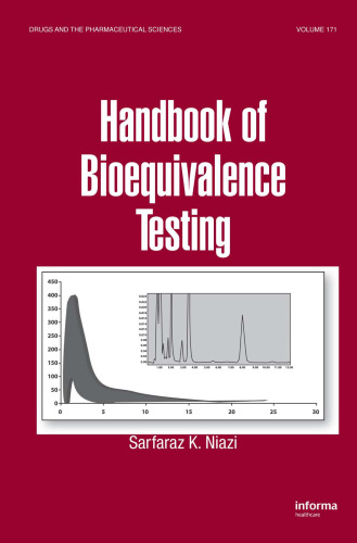 Handbook of Bioequivalence Testing (Drugs and the Pharmaceutical Sciences)