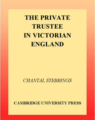 The Private Trustee in Victorian England