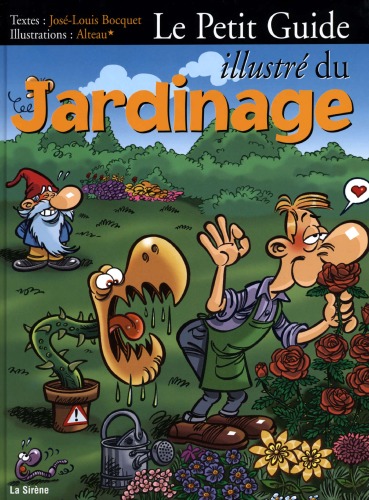 Le petit guide illustre du jardinage  french