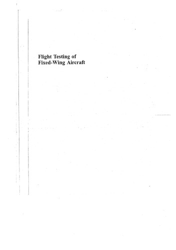 Flight Testing of Fixed-Wing Aircraft (Aiaa Education Series)