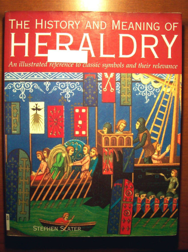 The History and Meaning of Heraldry