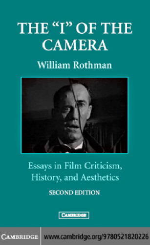 The ’I’ of the Camera: Essays in Film Criticism, History, and Aesthetics