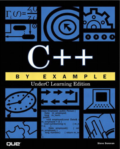 C++ by Example: 'UnderC' Learning Edition