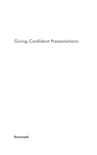 The Easy Step by Step Guide to Giving Confident Presentations (Easy Step by Step Guides)
