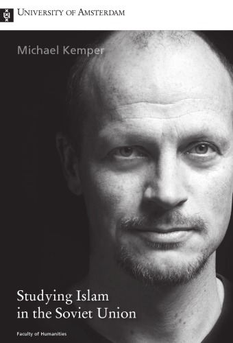 Studying Islam in the Soviet Union (Vor Rechtsgeleerdheid)