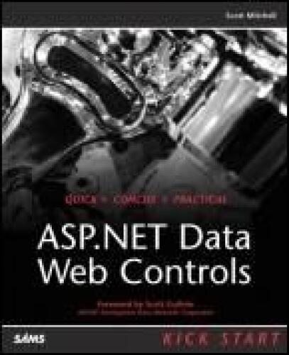 ASP.NET Data Web Controls Kick Start