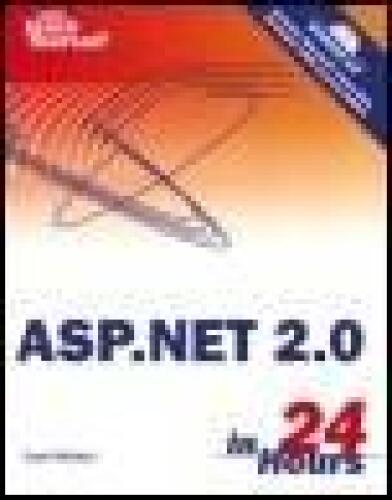 Sams teach yourself ASP.NET 2.0 in 24 hours