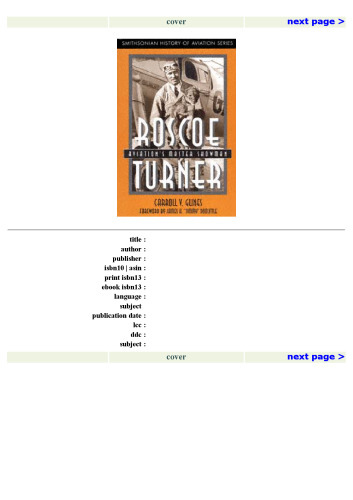 Roscoe Turner: Aviation's Master Showman (Smithsonian History of Aviation Series)