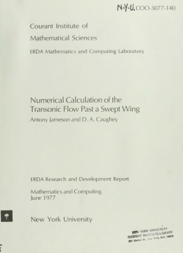 Numerical Calculation of the Transonic Flow Past a Swept Wing