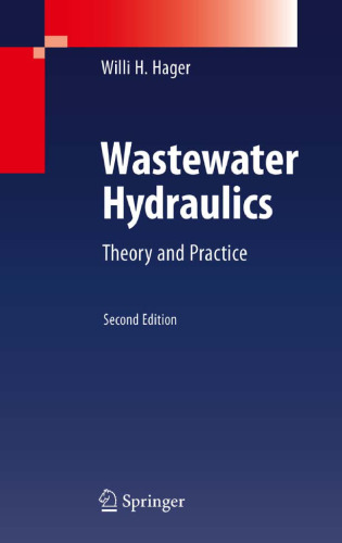 Wastewater Hydraulics: Theory and Practice