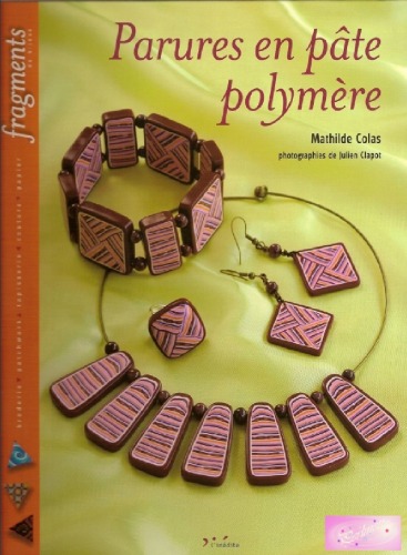 Parures en pâte polymère