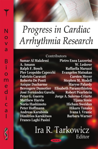 Progress in Cardiac Arrythmia Research