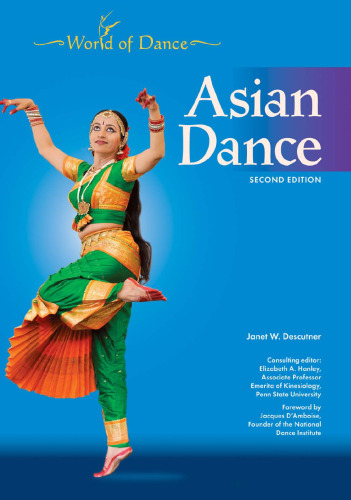 Asian Dance, 2nd Edition (World of Dance)