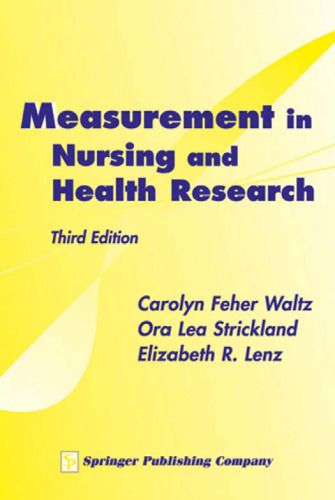 Measurement in Nursing and Health Research: Third Edition