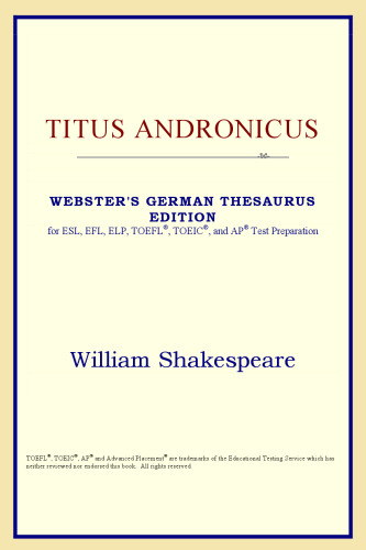 Titus Andronicus (Webster's German Thesaurus Edition)