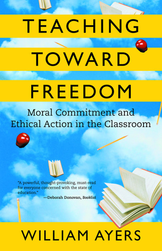Teaching Toward Freedom
