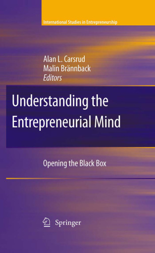 Understanding the Entrepreneurial Mind: Opening the Black Box