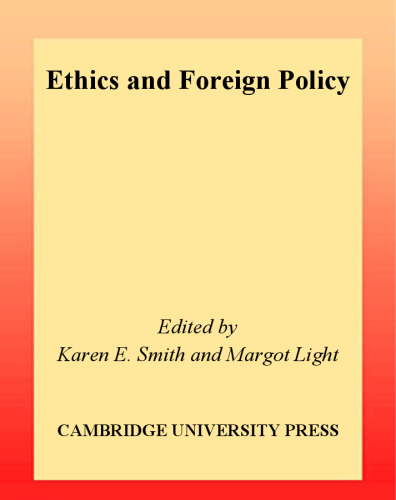 Ethics and Foreign Policy (LSE Monographs in International Studies)