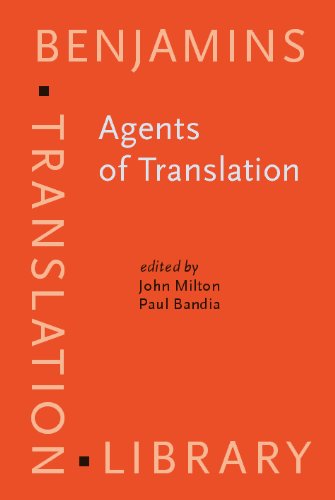 Agents of Translation (Benjamins Translation Library (Btl); Est)