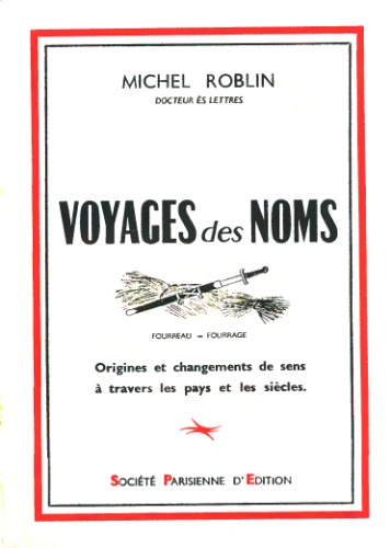 Voyages des noms : Origines et changements de sens à travers les pays et les siècles