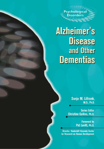 Alzheimer's Disease And Other Dementias (Psychological Disorders)