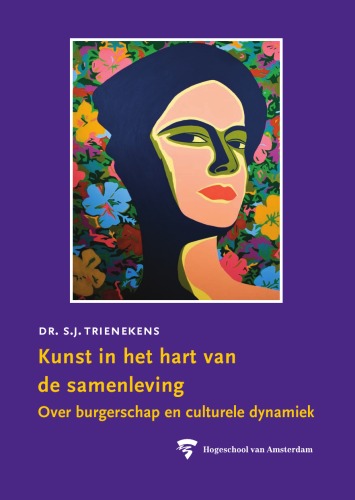 Kunst in het hart van de Samenleving: Over burgerschap en culturele Dynamiek