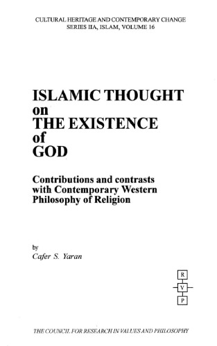 Islamic Thought on the Existence of God: Contributions and Contrasts With Contemporary Western Philosophy of Religion