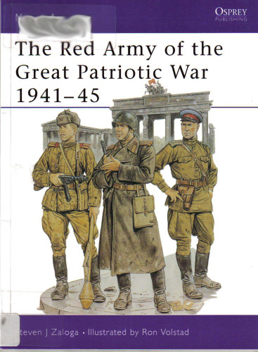 The Red Army of the Great Patriotic War 1941-45 (Men-at-Arms 216)