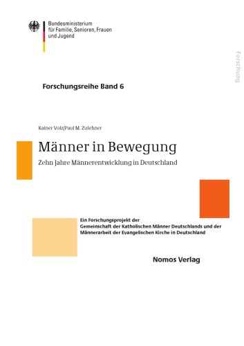 Männer in Bewegung: Zehn Jahre Männerentwicklung in Deutschland