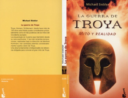 La Guerra De Troya : Mito o realidad (Divulgacion) (Spanish Edition)