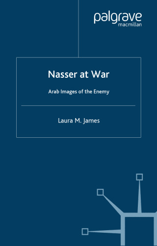 Nasser at War: Arab Images of the Enemy