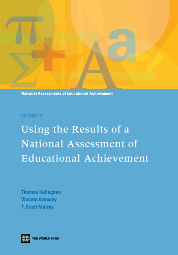 Using the Results of a National Assessment of Educational Achievement (National Assessments of Educational Achievement)