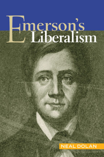 Emerson's Liberalism (Studies in American Thought and Culture)